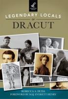 Legendary Locals of Dracut, Massachusetts