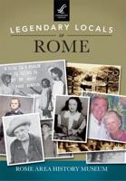 Legendary Locals of Rome, Georgia