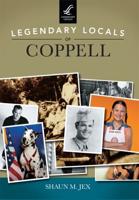 Legendary Locals of Coppell Texas