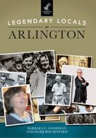 Legendary Locals of Arlington Massachusetts
