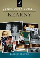 Legendary Locals of Kearny New Jersey