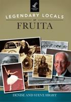 Legendary Locals of Fruita Colorado
