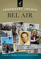 Legendary Locals of Bel Air Maryland