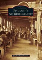 Plymouth's Air Rifle Industry
