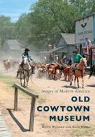 Old Cowtown Museum