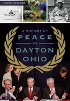 A History of Peace in Dayton Ohio