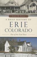 A Brief History of Erie Colorado