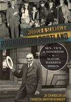 Murder & Scandal in Prohibition Portland
