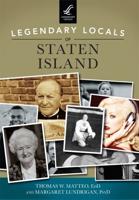 Legendary Locals of Staten Island New York