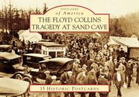 Floyd Collins Tragedy at Sand Cave, The