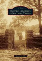 Historical Cemteries of Northern Virginia