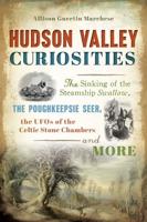 Hudson Valley Curiosities