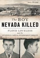 The Boy Nevada Killed