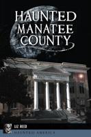 Haunted Manatee County