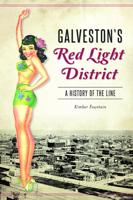 Galveston's Red Light District