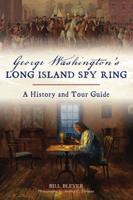 George Washington's Long Island Spy Ring