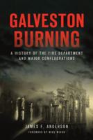 Galveston Burning