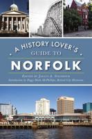 A History Lover's Guide to Norfolk