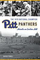 1976 National Champion Pitt Panthers, The