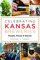 Celebrating Kansas Breweries