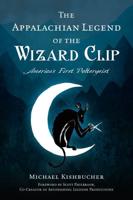 The Appalachian Legend of the Wizard Clip