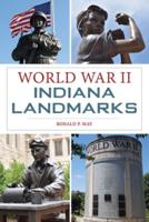 World War II Indiana Landmarks