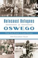 Holocaust Refugees in Oswego
