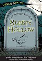 The Ghostly Tales of Sleepy Hollow