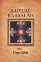 Radical Kaballah (Revised) 2 Volume Set