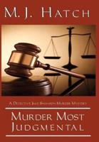 Murder Most Judgmental