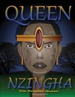 Queen Nzingha, the Peoples Queen.