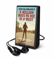 Seth McFarlane's a Million Ways to Die in the West