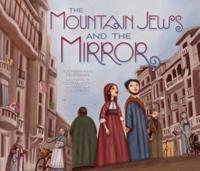 TheMountain Jews and the Mirror