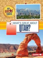 What's Great About Utah?