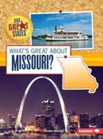 What's Great About Missouri?