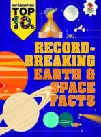 Record-Breaking Earth & Space Facts