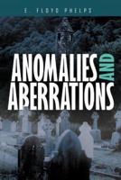 Anomalies and Aberrations