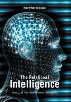 The Relational Intelligence: The I.Q. of The Inter-Personal Intelligence