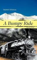 A Bumpy Ride: Chasing a Dream