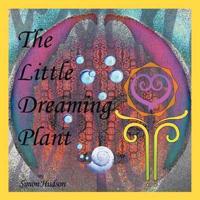 The Little Dreaming Plant