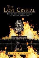 The Lost Crystal: Key to the Ancient World of Thar Cernunnos