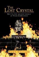 The Lost Crystal: Key to the Ancient World of Thar Cernunnos