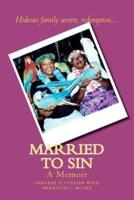 Married to Sin