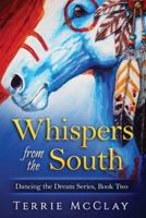 Whispers from the South