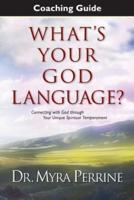 What's Your God Language? Coaching Guide