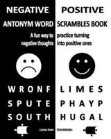Negative/Positive Antonym Word Scrambles Book