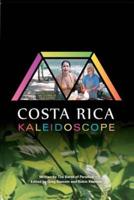 Costa Rica Kaleidoscope