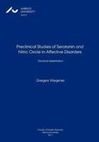 Preclinical Studies of Serotonin and Nitric Oxide in Affective Disorders