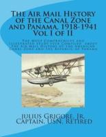 The Air Mail History of the Canal Zone and Panama, 1918-1941