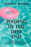 Wading in the Deep End